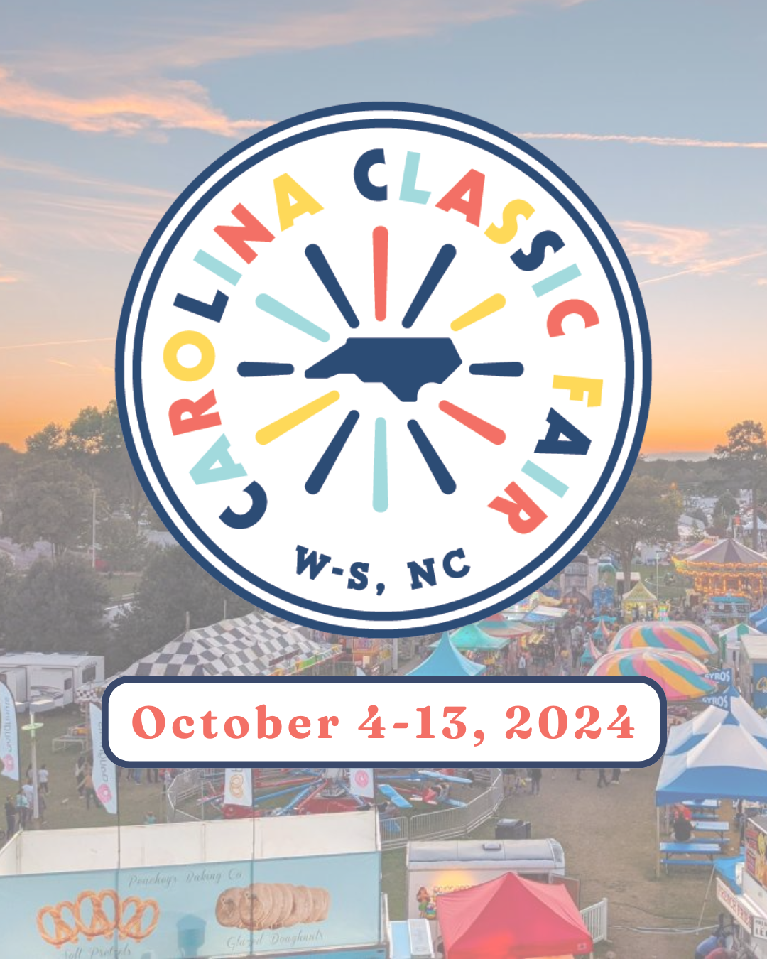 Carolina Classic Fair advertisement: Dates October 4–13, 2024. Features North Carolina silhouette, fireworks, and colorful text on black background.