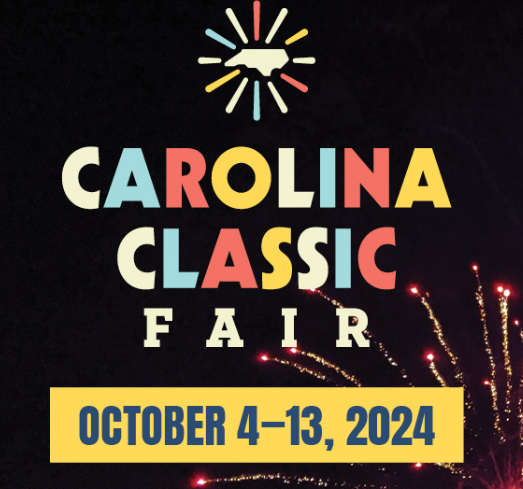 Carolina Classic Fair advertisement: Dates October 4–13, 2024. Features North Carolina silhouette, fireworks, and colorful text on black background.