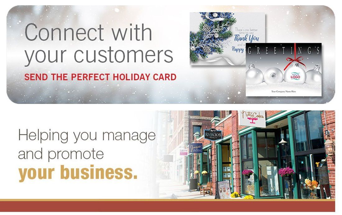 A banner that says connect with your customers send the perfect holiday card helping you manage and promote your business