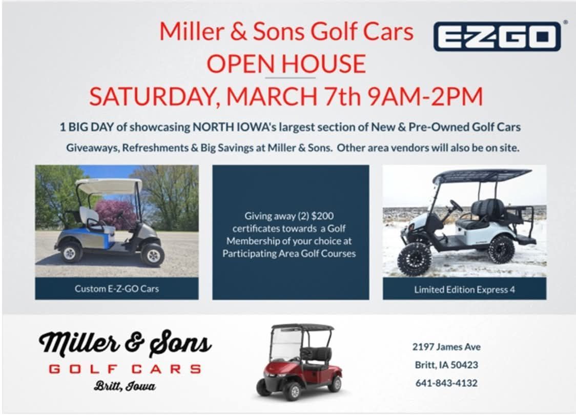 Open house flyer for Miller & Sons Golf Cars on March 7th showcasing golf carts, refreshments, and giveaways.