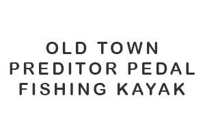 Old Town Preditor Pedal Fishing Kayak