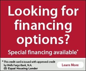 Looking for financing options? Special financing available. This credit card is issued with approved credit by Wells Fargo Bank, N.A. Equal Housing Lender. Learn more. 