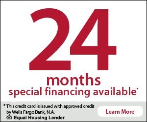 24 months special financing available. This credit card is issued with approved credit by Wells Fargo Bank, N.A. Equal Housing Lender. Learn More. 