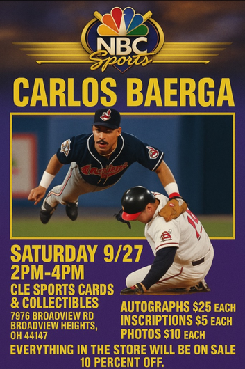Carlos Baerga autograph signing. Saturday 9/27, 2-4 PM at CLE Sports Cards & Collectibles.