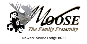Moose Lodge logo with moose, family, and text: The Family Fraternity. Newark Moose Lodge #499.