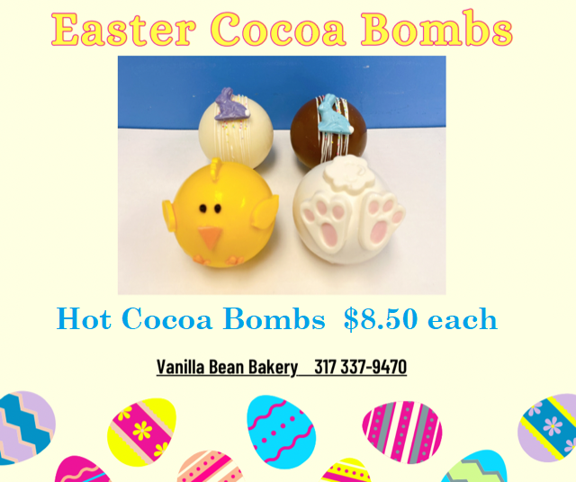 Easter Cocoa Bombs for sale for $8.50 each from Vanilla Bean Bakery, 317-337-9470, featuring decorative egg-themed designs.