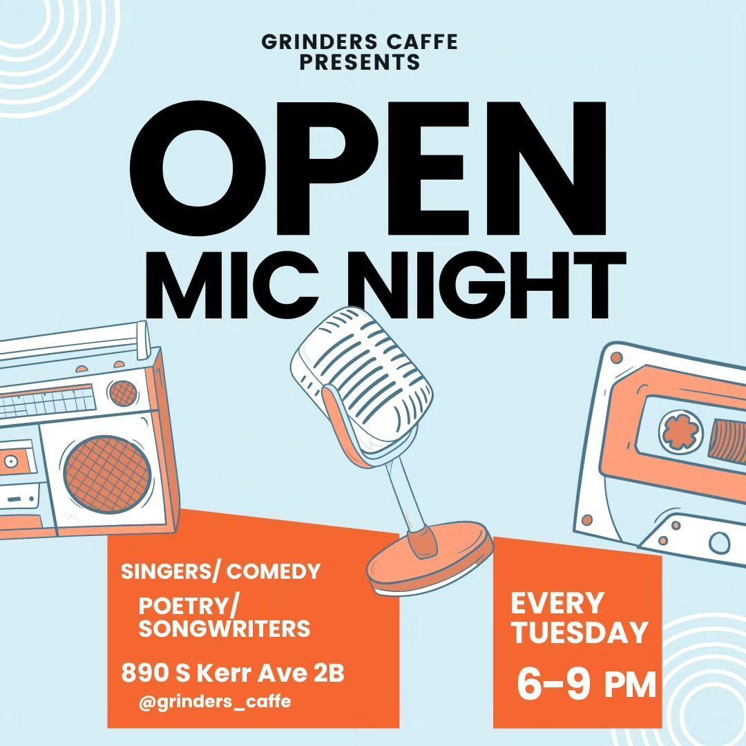 A poster for an open mic night at grinders caffe