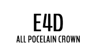 E4D All Porcelain Crown