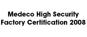 Medeco High Security Factory Certification 2008