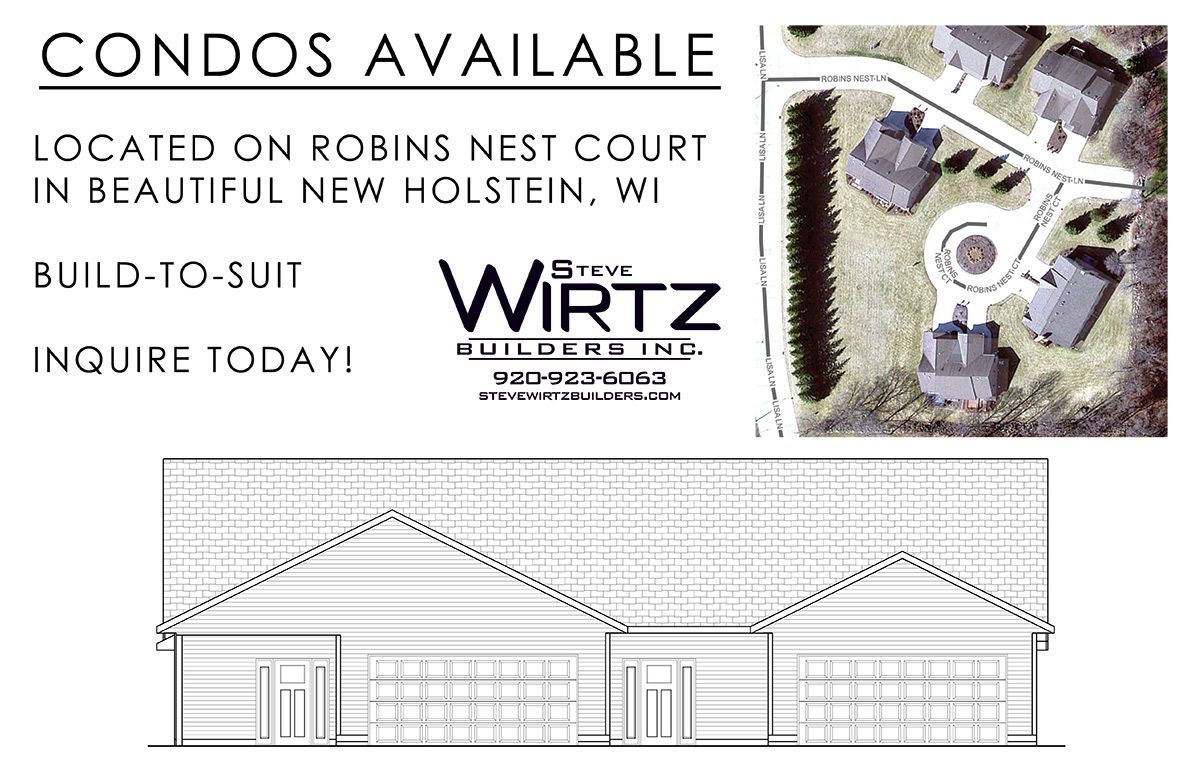 Condos available located on Robins Nest Court in beautiful New Holstein, WI.