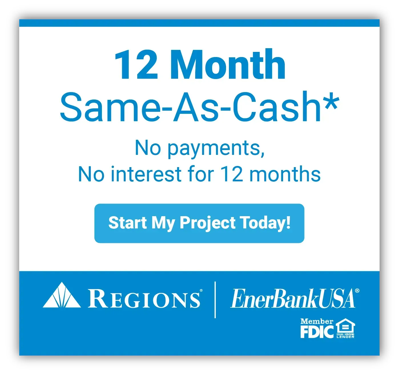 Blue ad for Regions bank. Offers 12-month same-as-cash financing with no payments or interest.