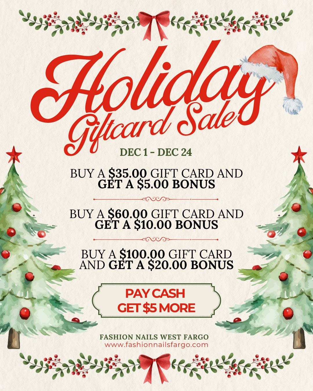 Holiday gift card sale: Buy a gift card, get a bonus.  Pay cash, get $5 more. December 1-24.