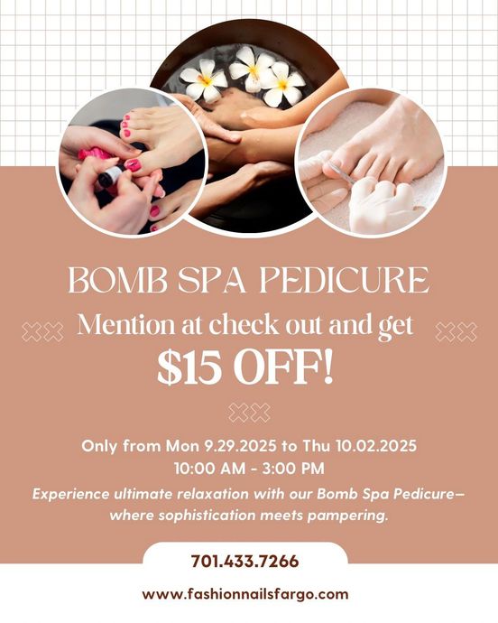 Advertisement for a Bomb Spa Pedicure: Hands and feet being pampered, offering $15 off from Sept 29 to Oct 2, 2025, 10 AM-3 PM.