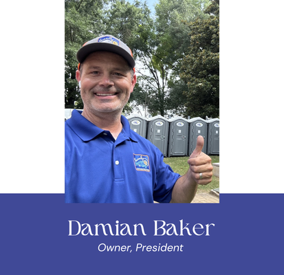 Man in blue shirt and cap gives thumbs up in front of portable toilets; Damian Baker, Owner, President.