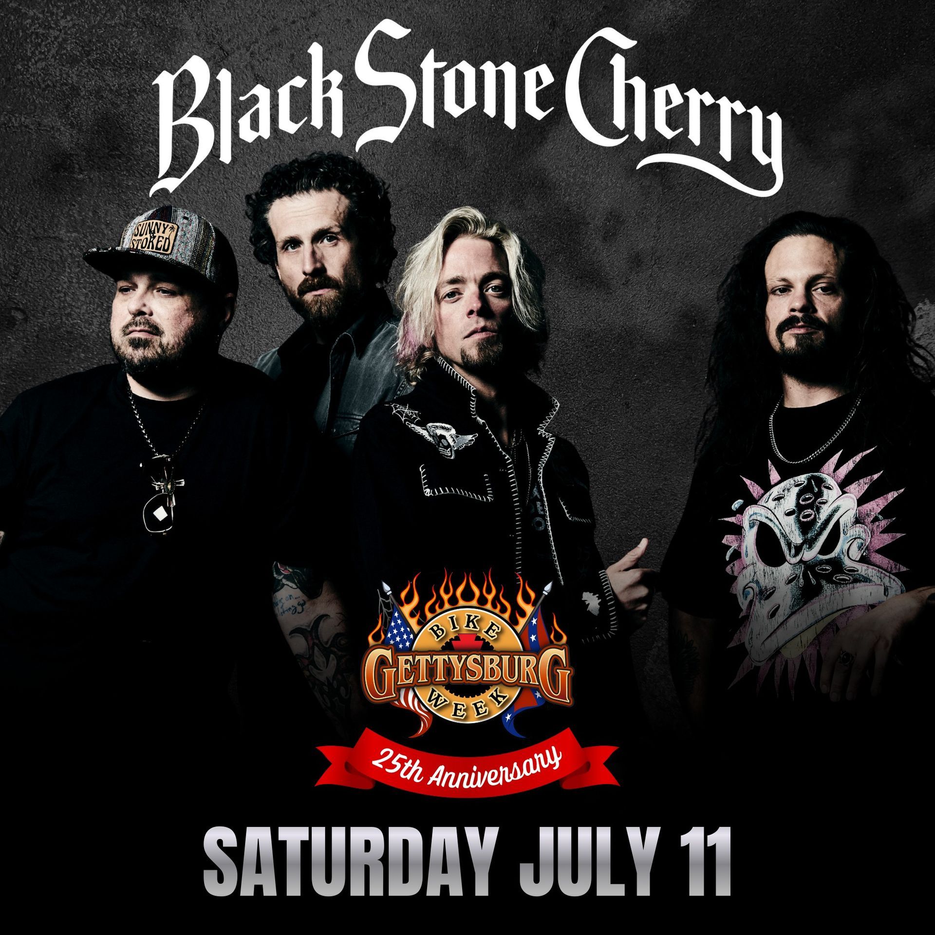Black Stone Cherry band poster at Gettysburg Bike Week, July 11. Band members in front of a gray background.