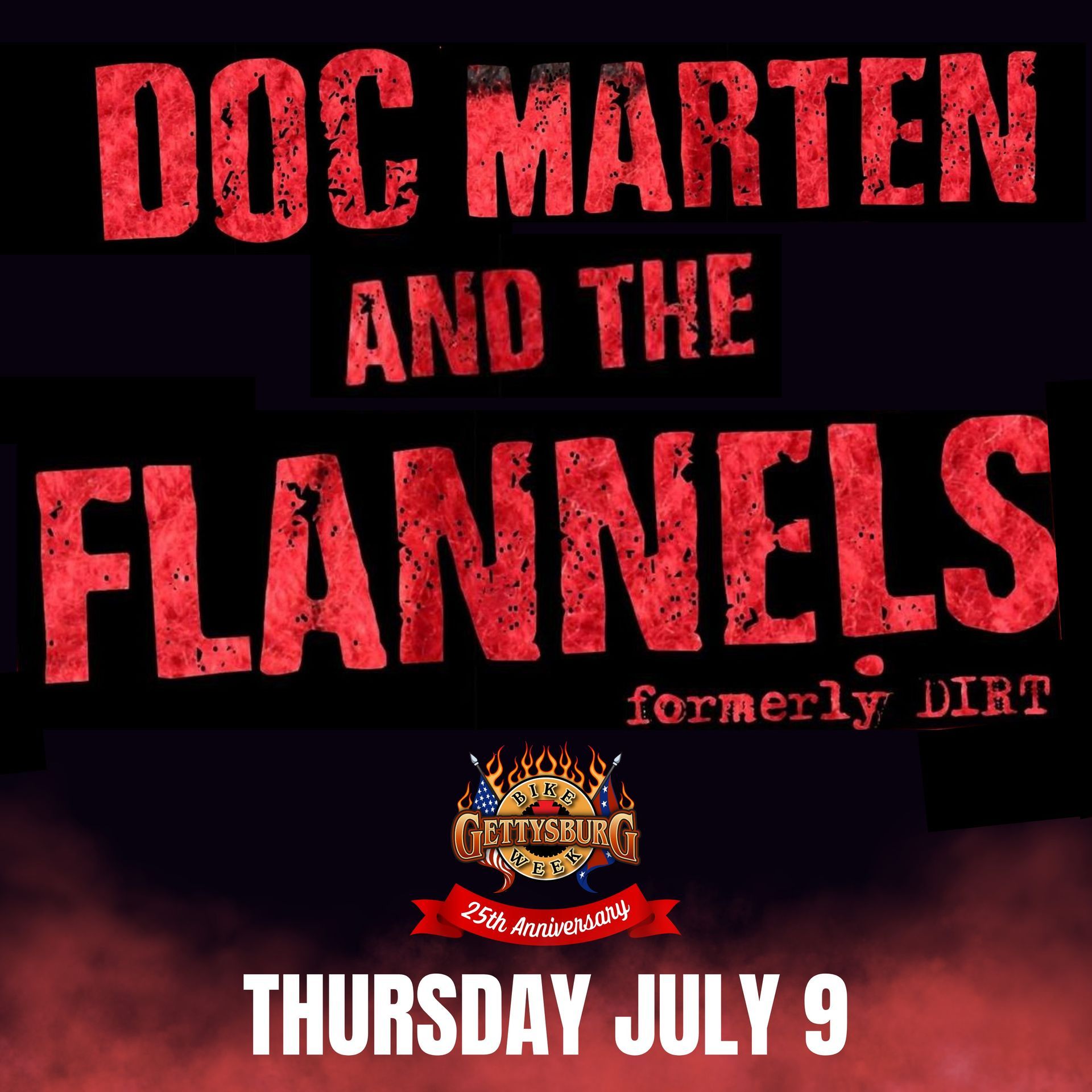 Doc Marten and The Flannels music event poster. Red text on a black background. Gettysburg 158th Anniversary logo.