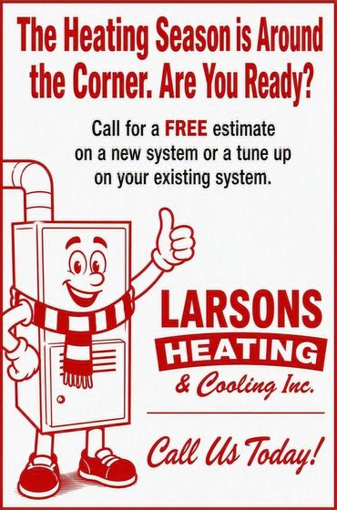 Red heating furnace mascot ad for Larson’s Heating and Cooling with “Call us today” text