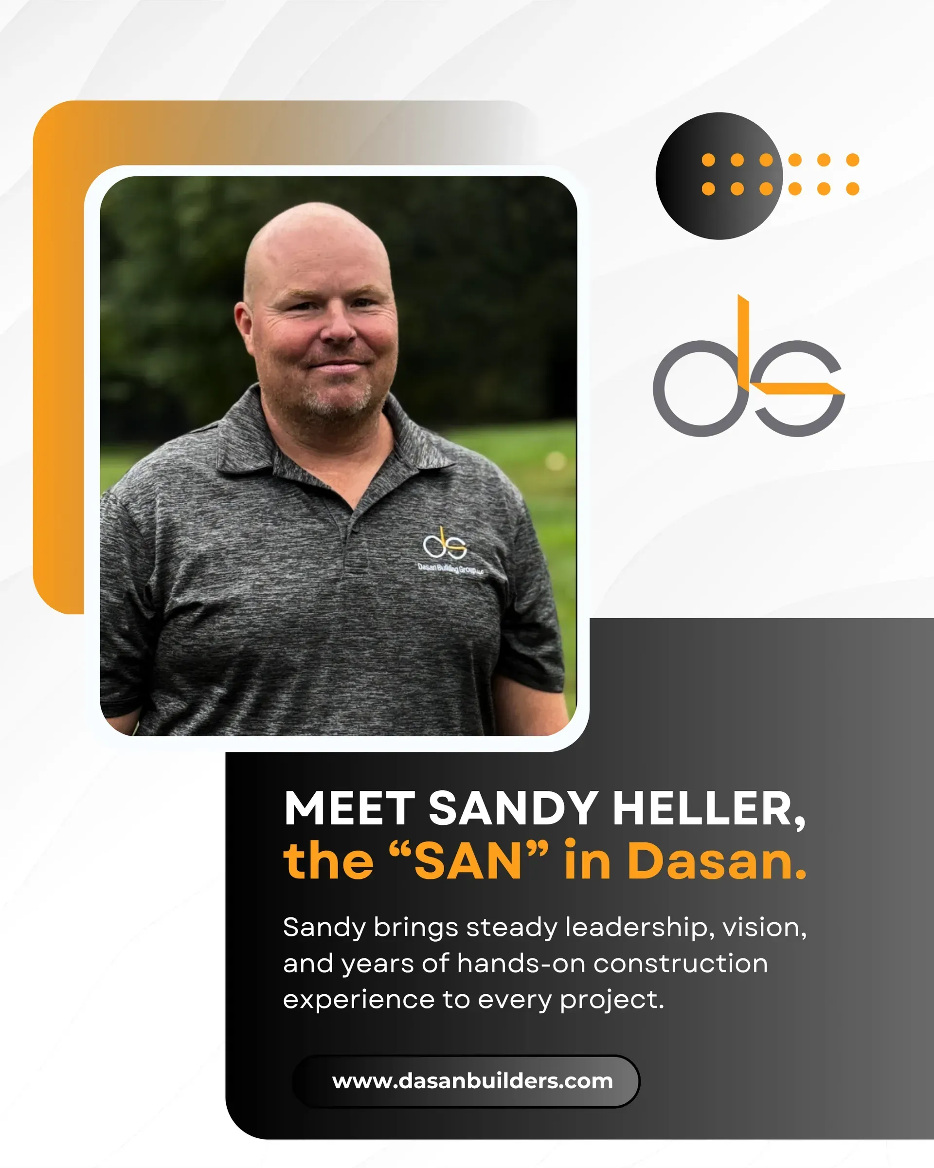 Sandy Heller of Dasan Builders. A man smiles, black and orange design elements.