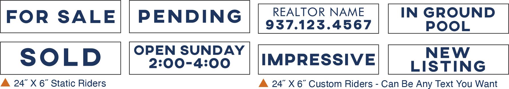 Real estate sign options: 