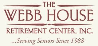 Logo for The Webb House Retirement Center, Inc. in maroon font on a beige background; "...Serving Seniors Since 1988."
