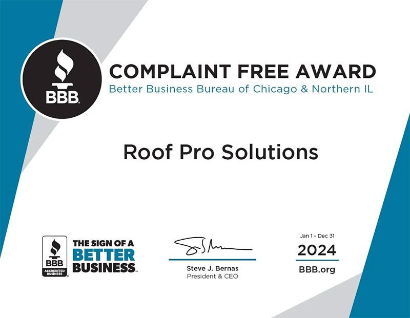 BBB Complaint Free Award certificate for Roof Pro Solutions, with Better Business Bureau Chicago and Northern Illinois logos