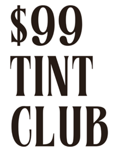 $99 Tint Club