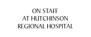 On Staff at Hutchinson Regional Hospital