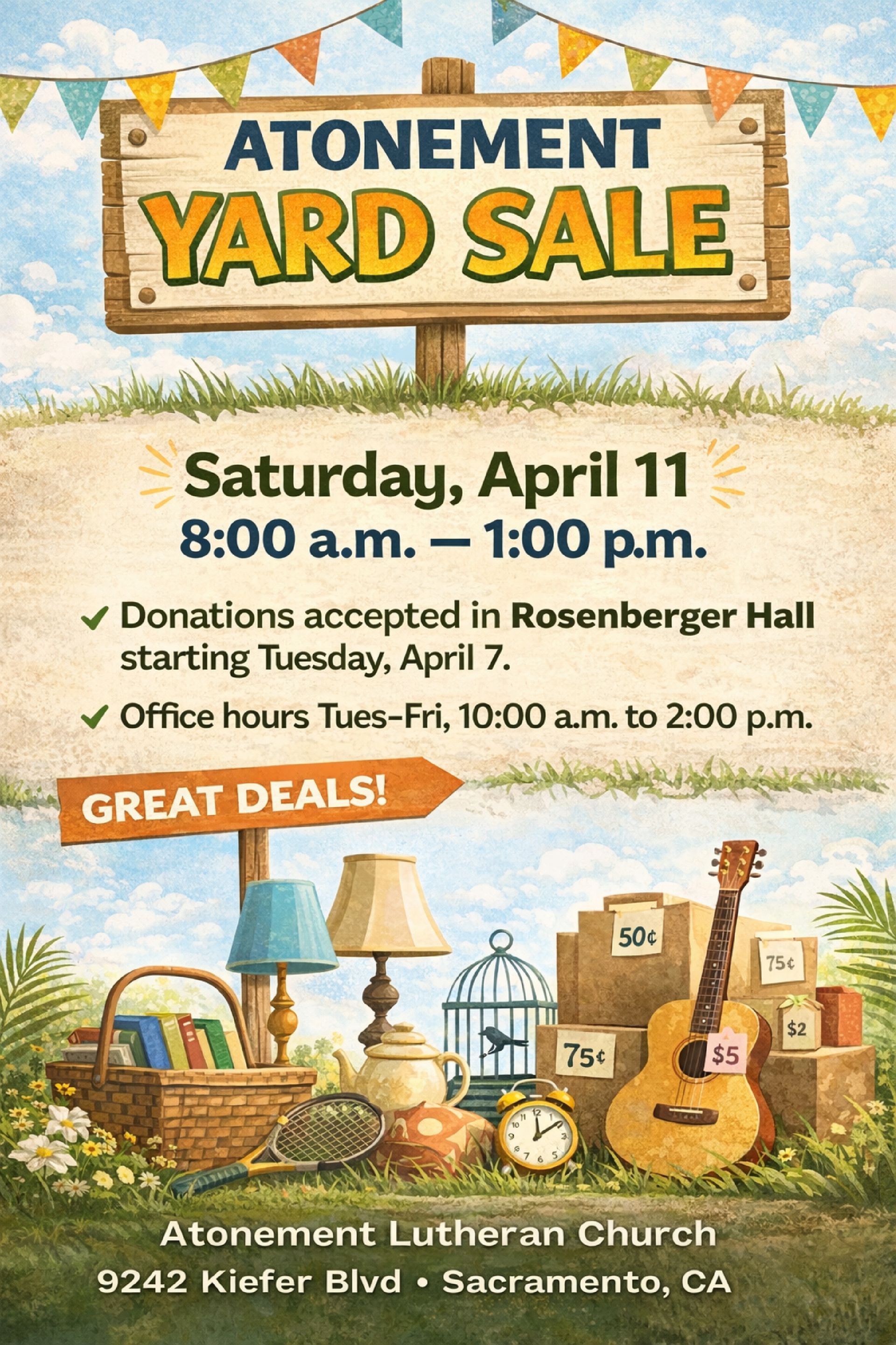 Flyer for Atonement Yard Sale on April 11, 8 a.m.–1 p.m., at Atonement Lutheran Church, 9242 Kiefer Blvd, Sacramento, CA.