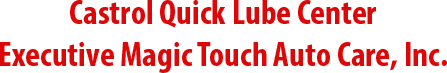 Castrol Quick Lube Center Executive Magic Touch Auto Care, Inc.-Logo