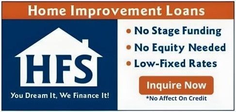 Home Improvement Loans ad for HFS, with white house icon and claims: no stage funding, no equity needed, low fixed rates
