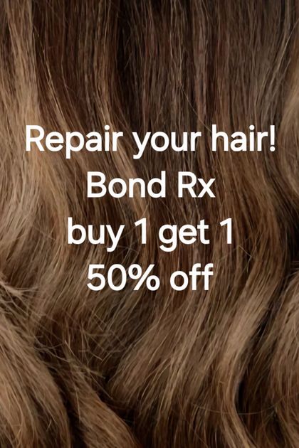 Brown hair with text: “Repair your hair! Bond Rx buy 1 get 1 50% off”