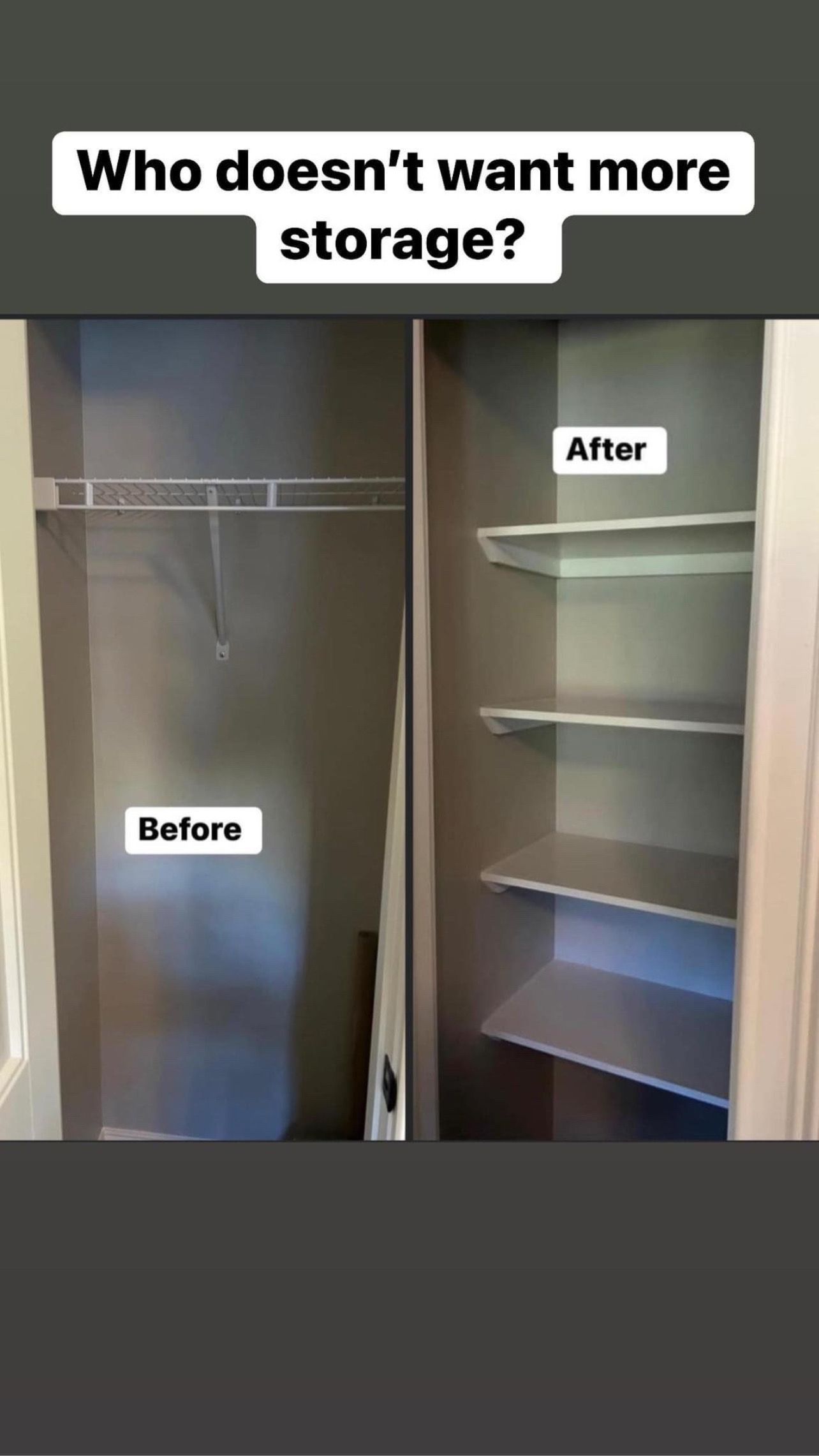 A before and after picture of a closet with shelves.