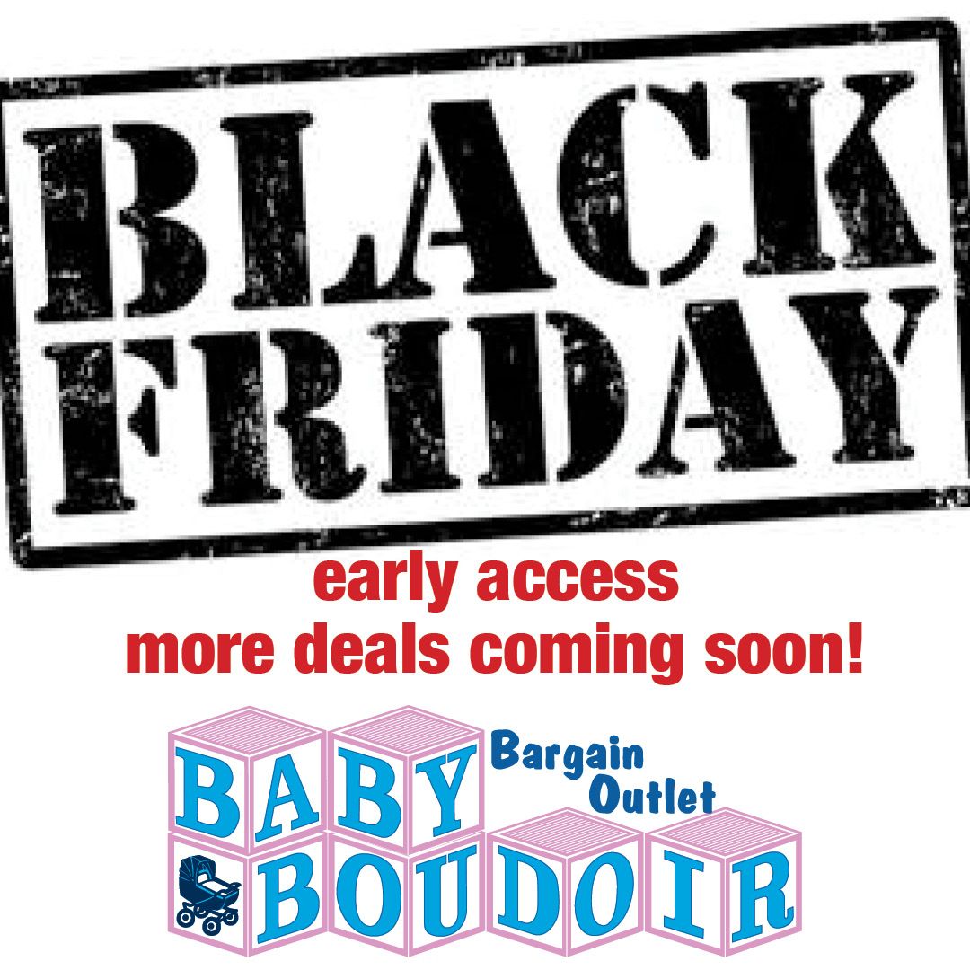 Black Friday early access more deals coming soon at Baby Boudoir Bargain Outlet