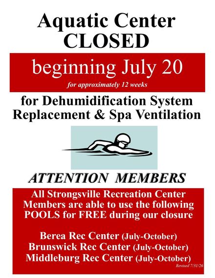 Aquatic Center closed beginning July 20 for repairs; members may use other pools during the closure.