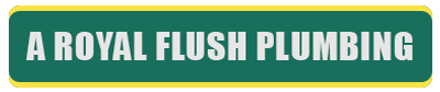 Green-and-yellow sign reading &ldquo;A Royal Flush Plumbing&rdquo;