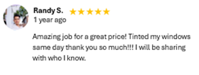 Customer review praising window tinting service with five-star rating and “Amazing job for a great price!”