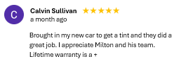 Five-star review from Calvin Sullivan praising tint work and lifetime warranty
