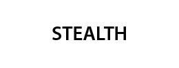 Stealth