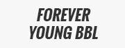 Forever Young BBL