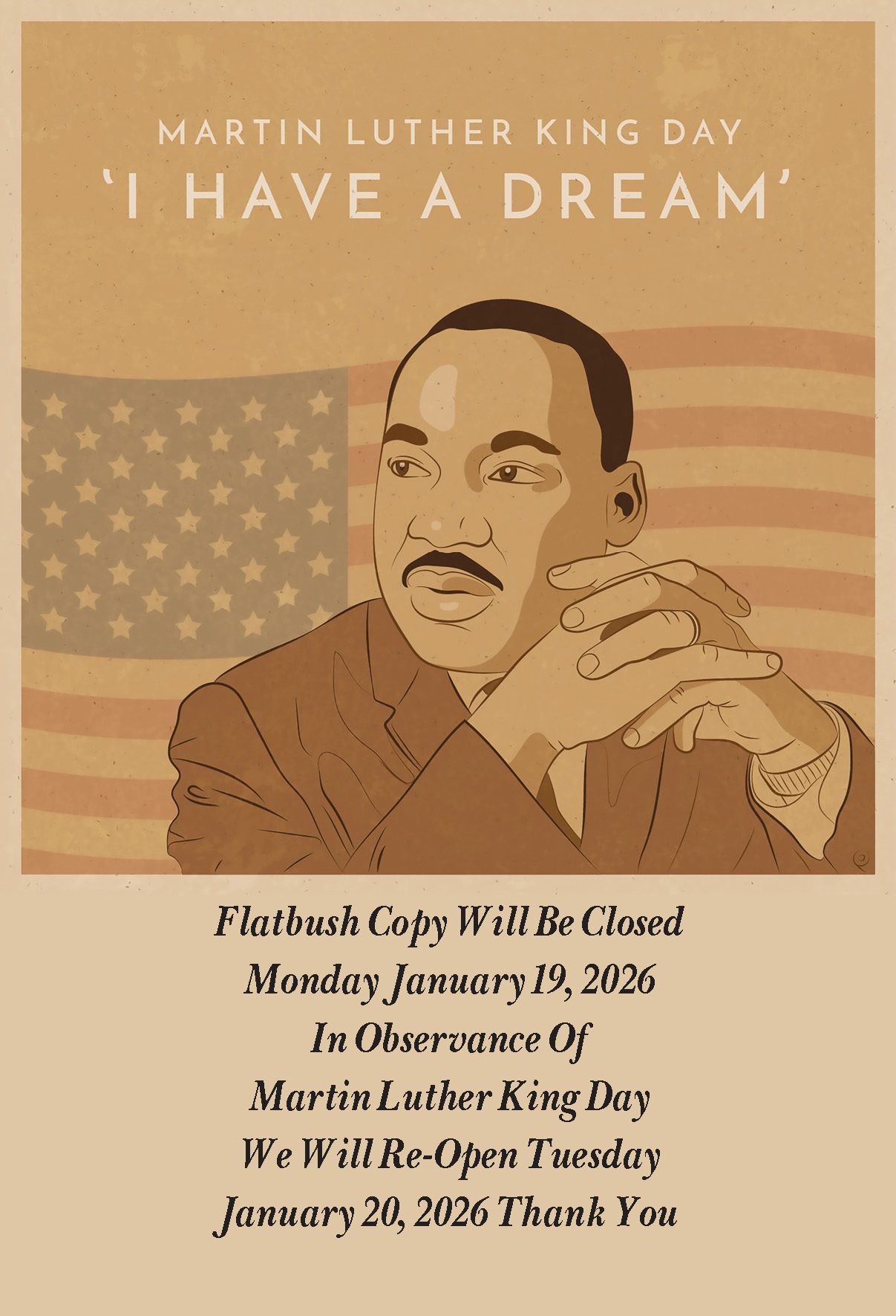 Poster for Martin Luther King Day: portrait, American flag, and closure announcement for Flatbush Copy.