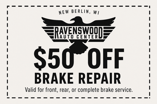 Coupon for $50 off brake repair at Ravenswood Auto Center in New Berlin, WI. Valid for front, rear, or complete service.