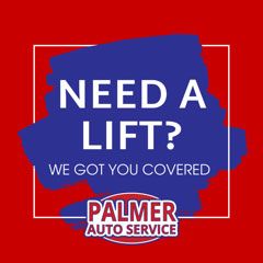 need a lift palmer auto service