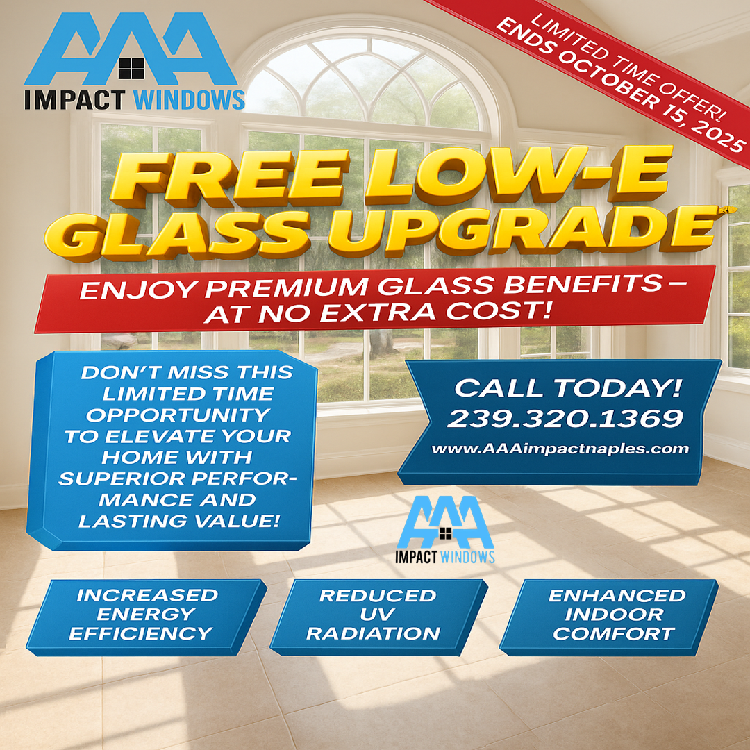Advertisement for AAA Impact Windows offering a Free Low-E Glass Upgrade
