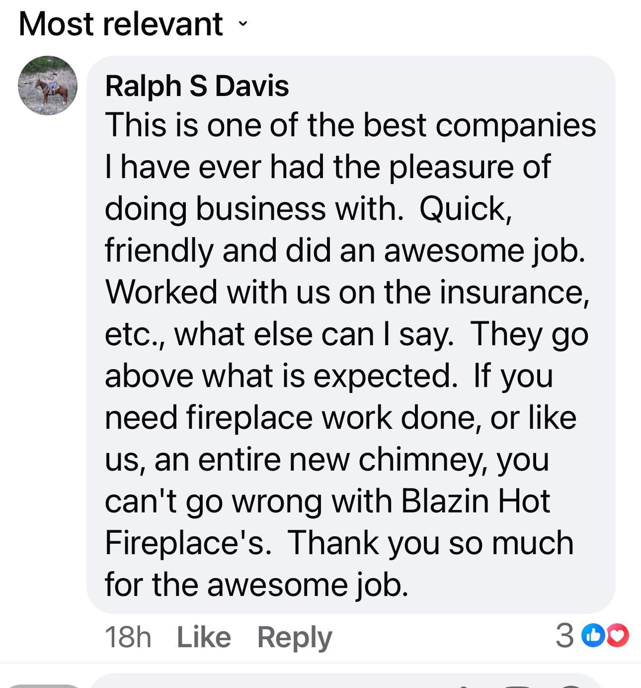 Facebook-style review praising Blazin Hot Fireplace’s quick, friendly service and quality chimney replacement work.