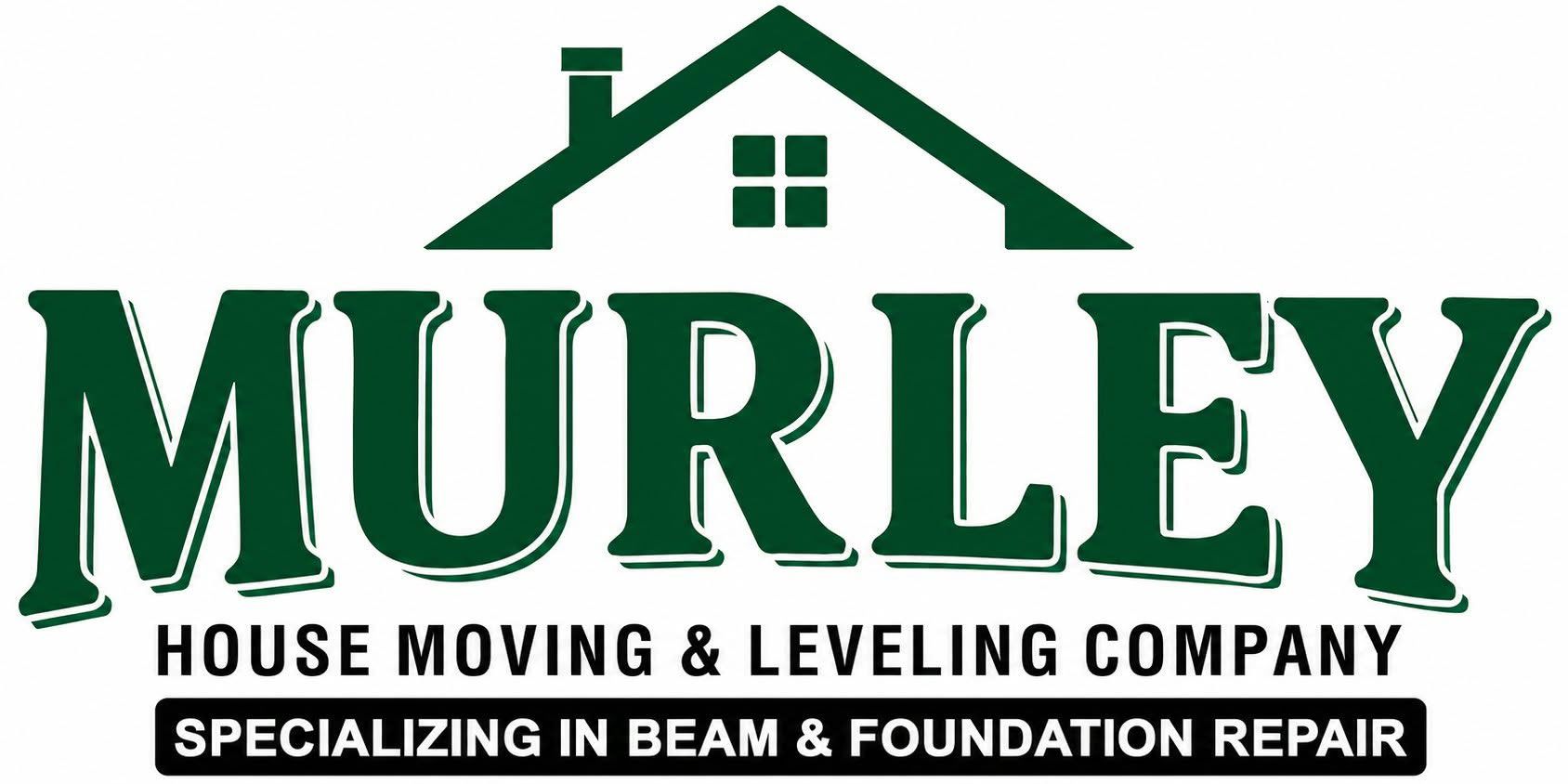 Murley House Moving and Leveling Company logo with green house roof and bold green text