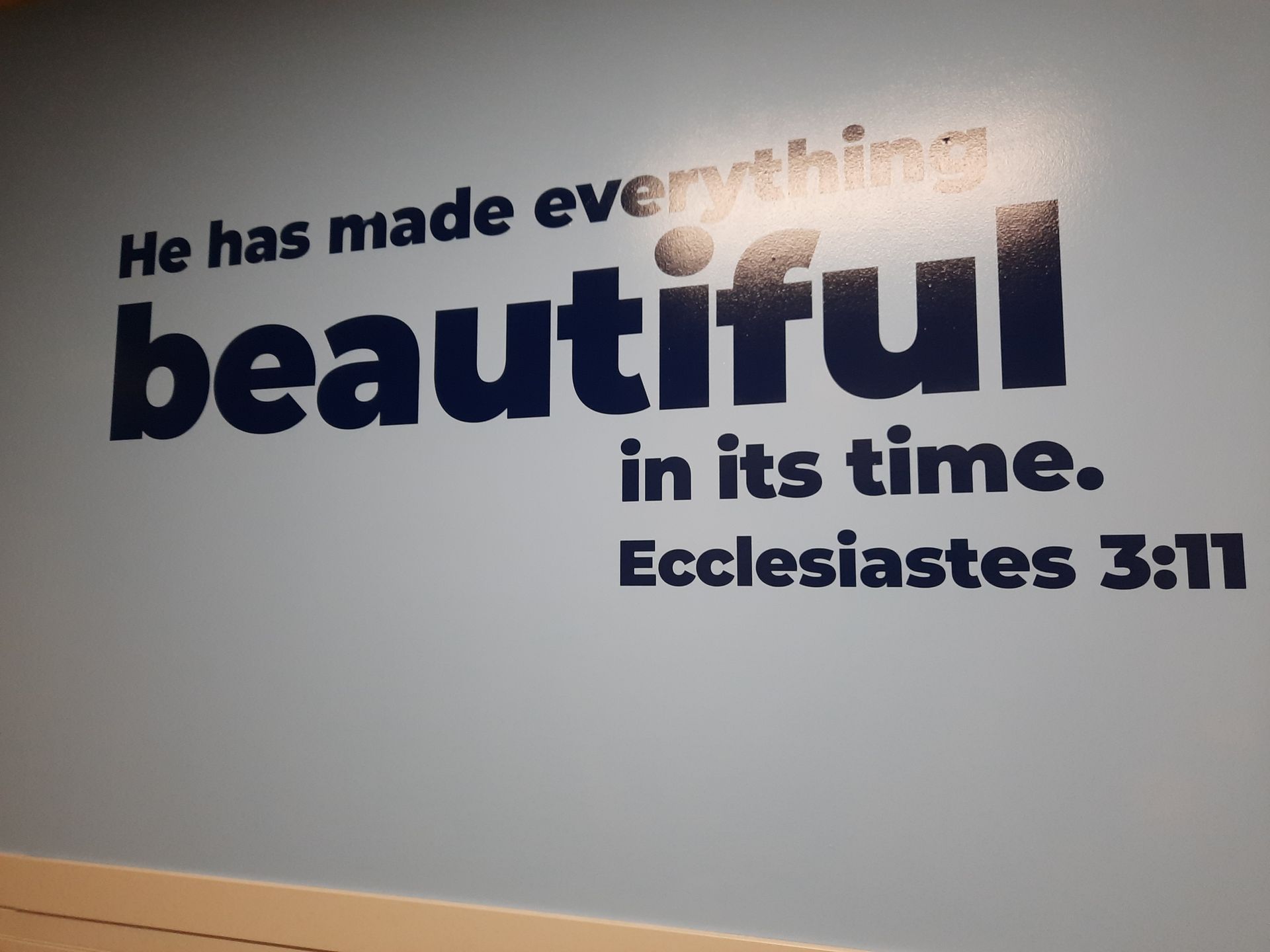 Wall decal with Bible verse: “He has made everything beautiful in its time. Ecclesiastes 3:11”