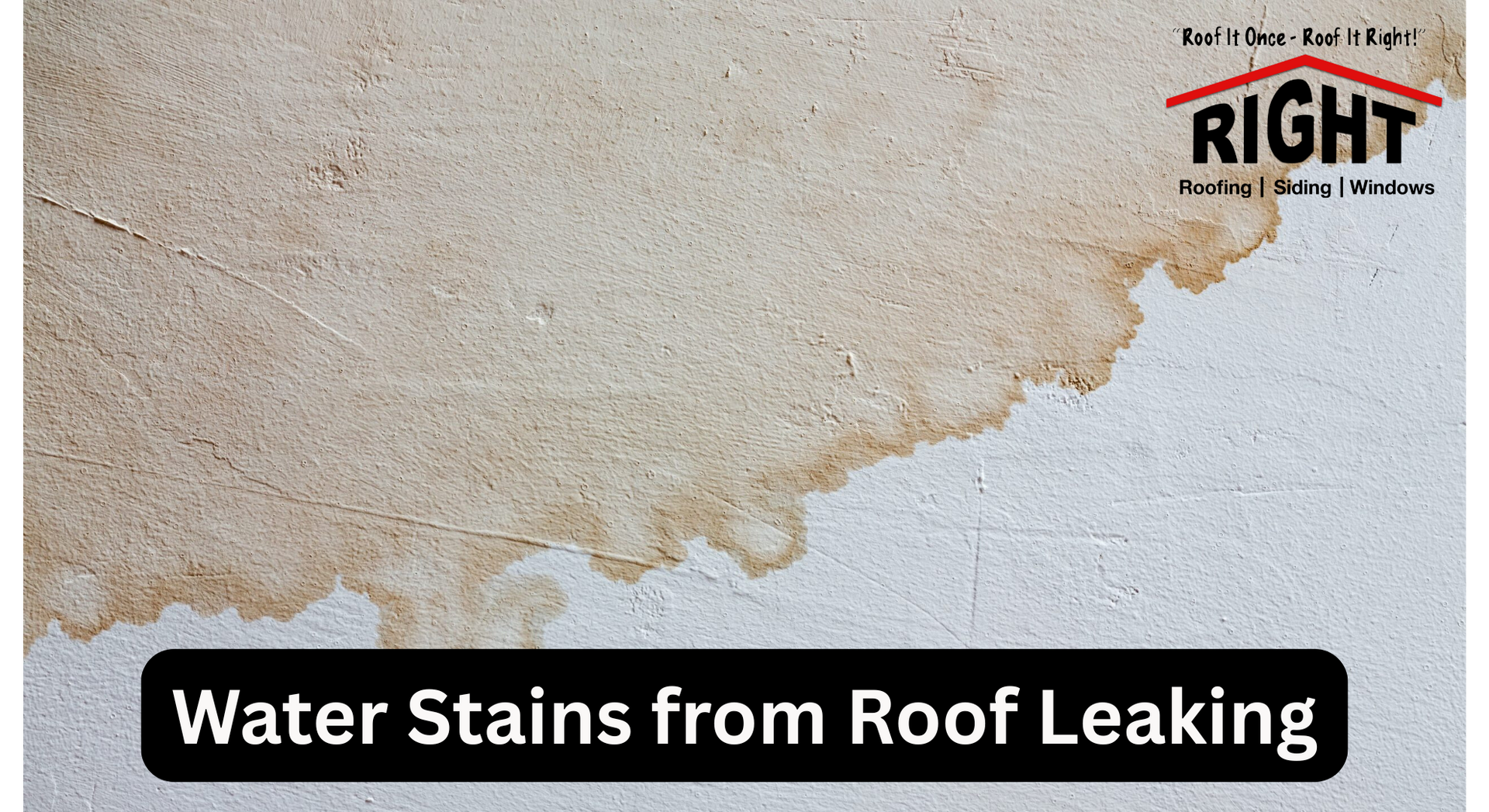 Water stains from leaky
roof in Urbandale, IA.