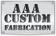 AAA Custom Fabrication