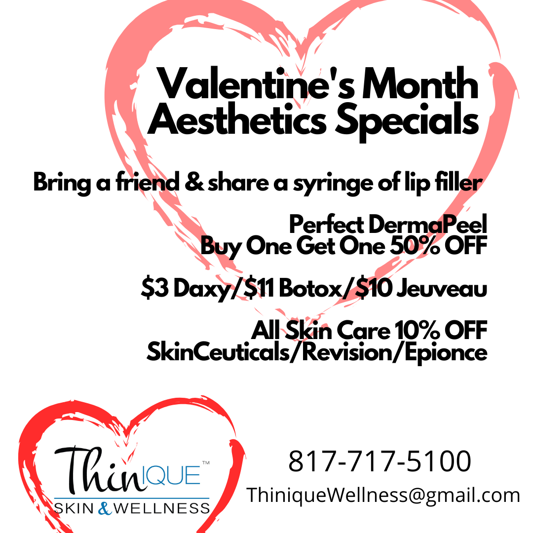 Valentine's Day aesthetics specials from ThinQUE Skin & Wellness: lip filler, DermaPeel, Botox, Jeuveau, and skincare products.