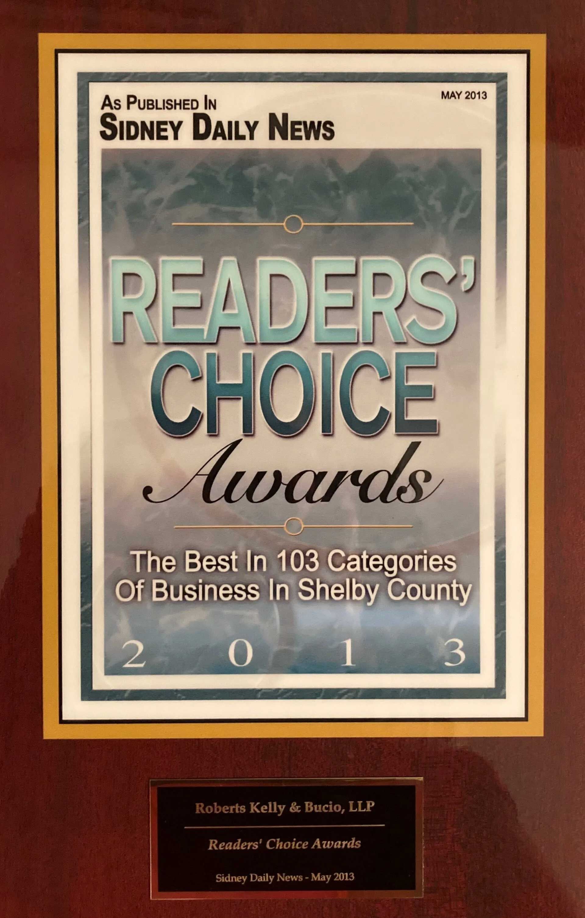 A 2013 Sidney Daily News Readers' Choice Award plaque for Excellence in Shelby County business.